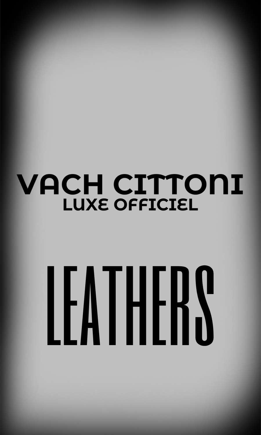 VACH CITTONI LEATHERS